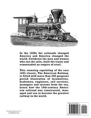 The American Railway: The Trains, Railroads, and People Who Ran the Rails