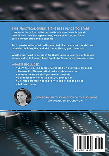 Great Live Sound: A practical guide for every sound tech