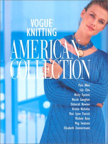 Vogue Knitting: American Collection by Vogue Knitting magazi