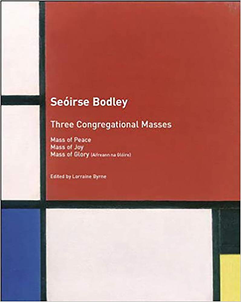 Three Congregational Masses: Mass of Peace, Mass of Joy, Mas