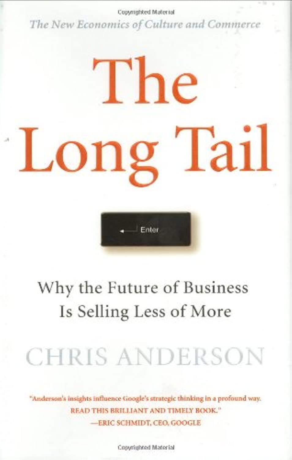 The Long Tail: Why the Future of Business is Selling Less of