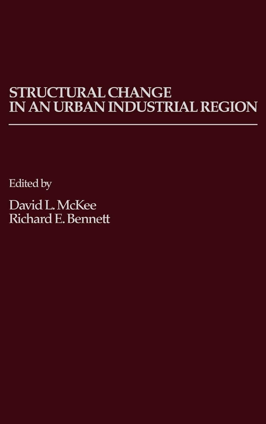 Structural Change in an Urban Industrial Region: The Northeastern Ohio Case