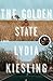 The Golden State: A Novel