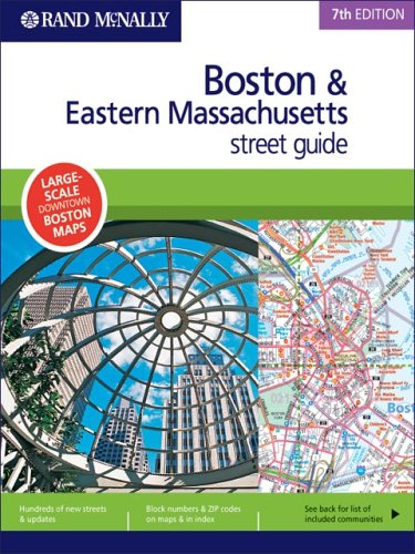 Rand McNally Boston & Eastern Massachusetts: Street Guide by
