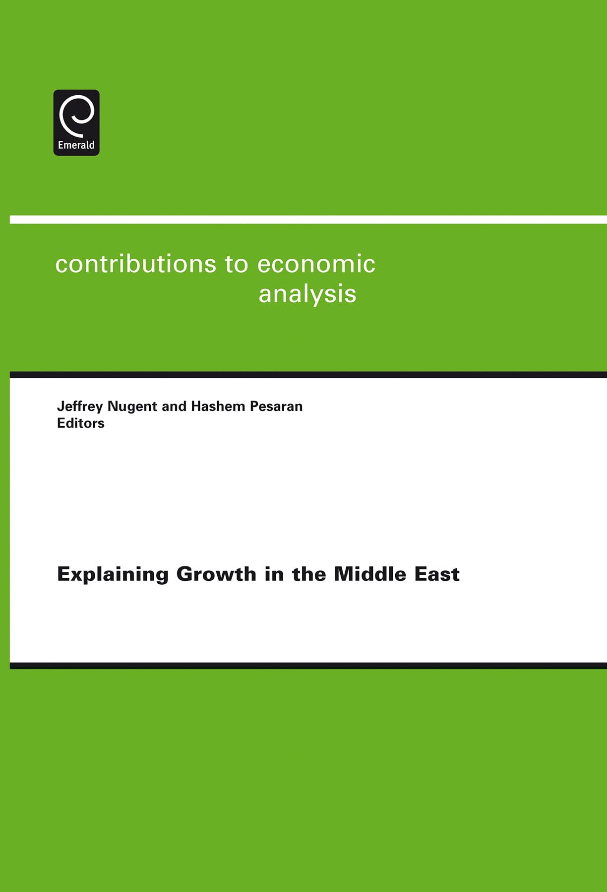 Explaining Growth in the Middle East (Contributions to Economic Analysis, 278)