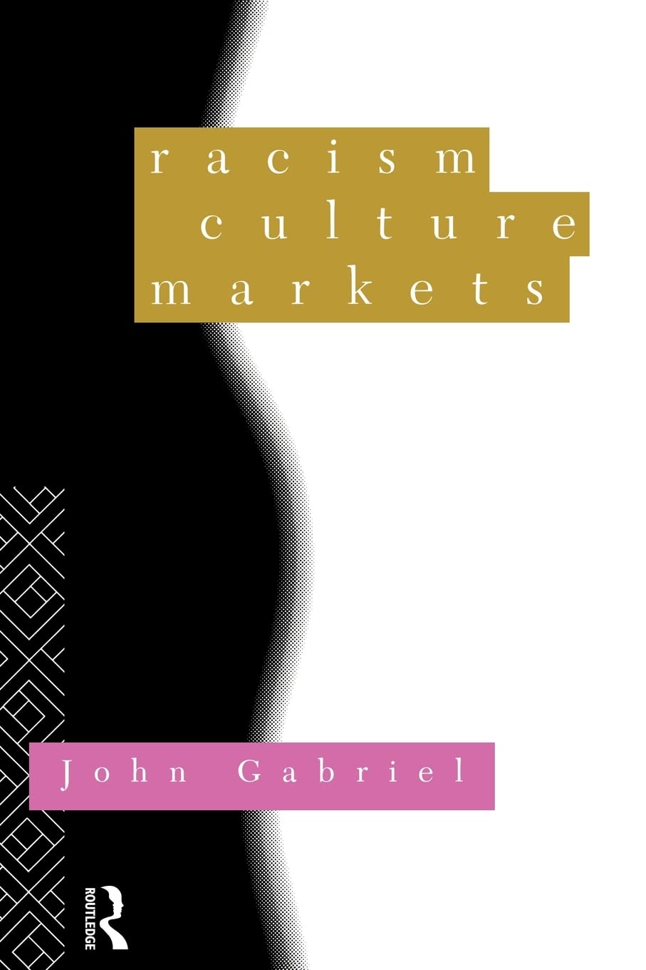 Racism, Culture, Markets