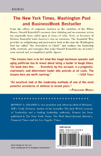 The Rumsfeld Way : Leadership Wisdom of a Battle-Hardened Maverick
