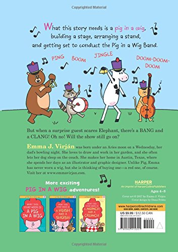 What This Story Needs Is a Bang and a Clang (A Pig in a Wig Book)
