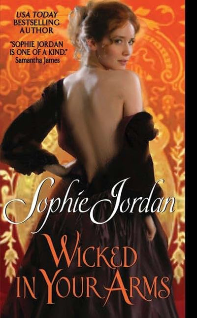 Wicked in Your Arms: A Scandalous Victorian Romance - First in the Forgotten Princesses Series of Forbidden Passion