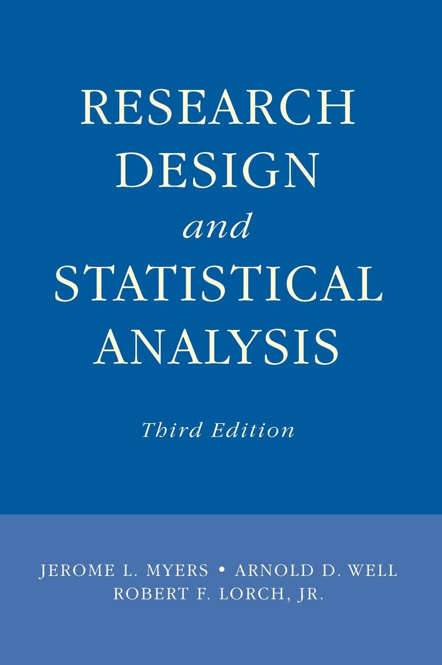 Research Design and Statistical Analysis: Third Edition