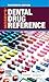 Mosby's Dental Drug Reference