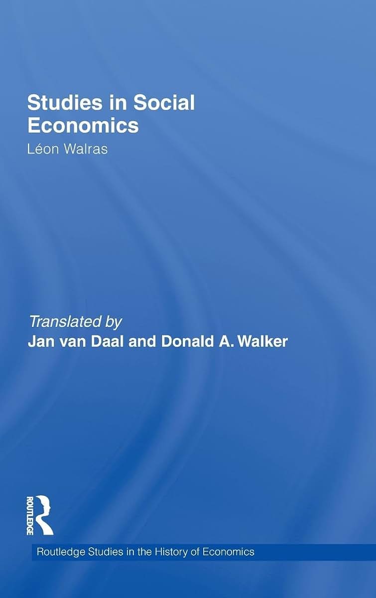 Studies in Social Economics (Routledge Studies in the History of Economics)