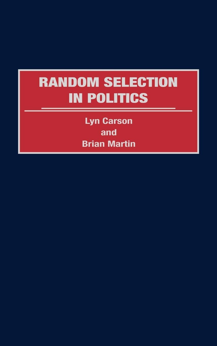 Random Selection in Politics