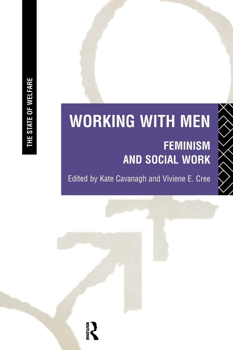 Working with Men (State of Welfare)