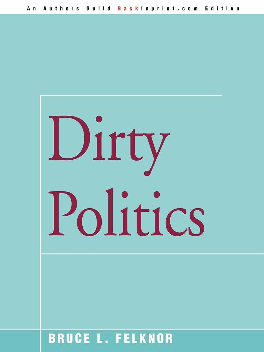 Dirty Politics