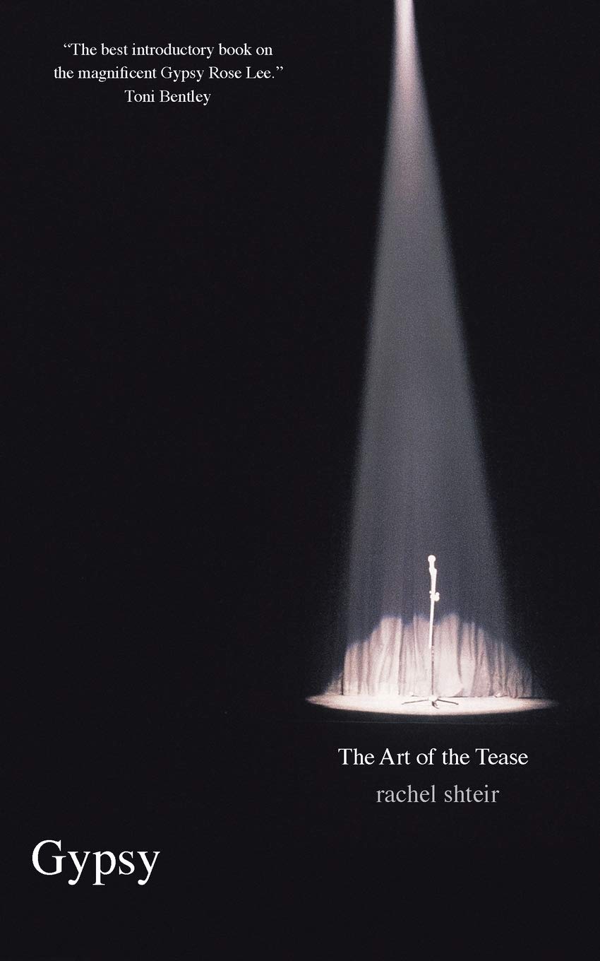 Gypsy: The Art of the Tease (Icons of America)