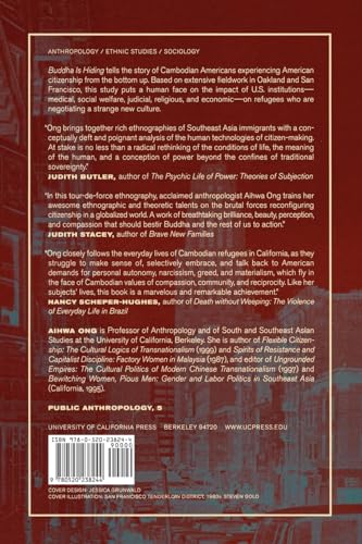 Buddha Is Hiding: Refugees, Citizenship, the New America (California Series in Public Anthropology) (Volume 5)