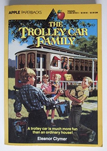 The Trolley Car Family by Eleanor Clymer