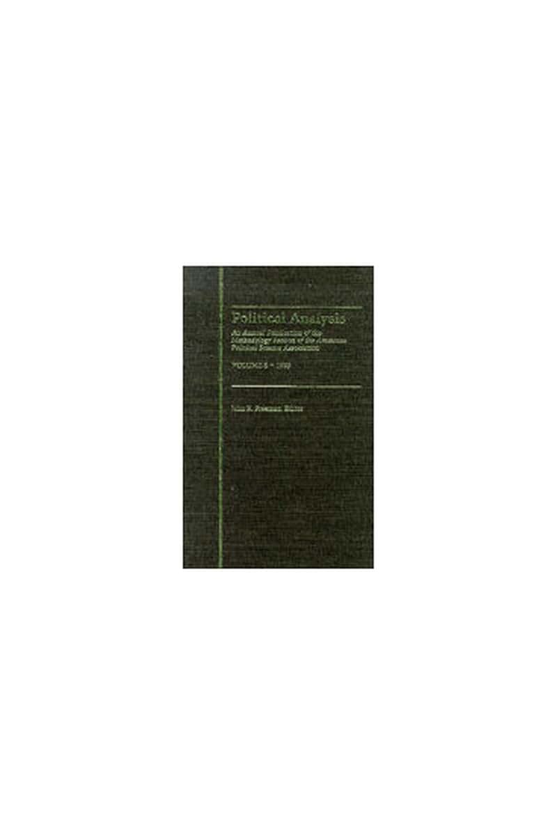 Political Analysis: An Annual Volume of the Methodology Section of the American Political Science Association, Vol. 6 (Volume 6)