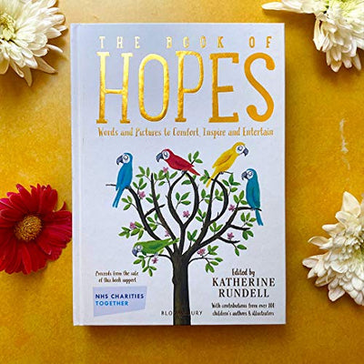 The Book of Hopes: Words and Pictures to Comfort, Inspire and Entertain