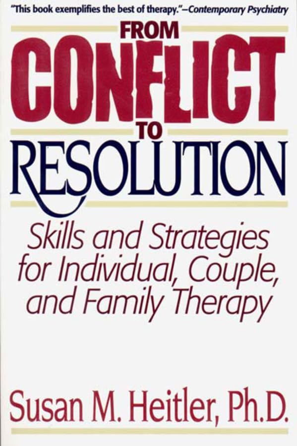 From Conflict to Resolution:Skills and Strategies for Indivi