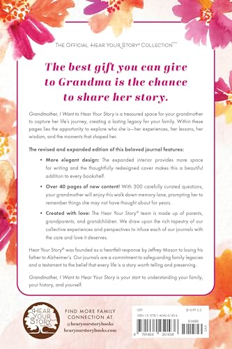 Grandmother, I Want to Hear Your Story (Expanded Edition): A Grandmother's Guided Journal to Share Her Life & Her Love (Hear Your Story Books)