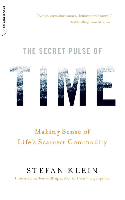 The Secret Pulse of Time: Making Sense of Life's Scarcest Co