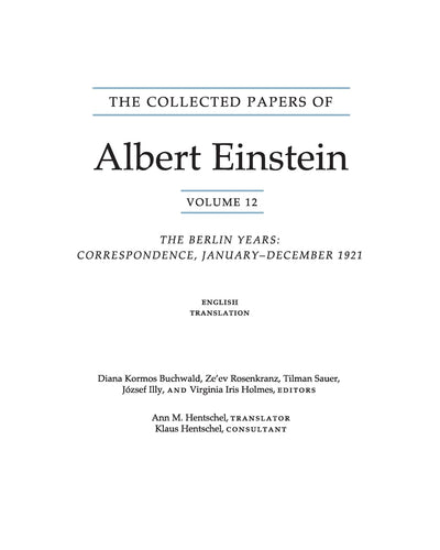 The Collected Papers of Albert Einstein, Volume 12 (English): The Berlin Years: Correspondence, January-December 1921 (English translation supplement) (Collected Papers of Albert Einstein, 12)