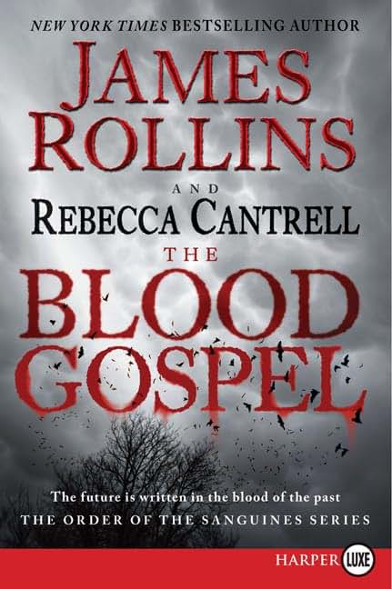 The Blood Gospel: The Order of the Sanguines Series (Order of the Sanguines Series, 1)