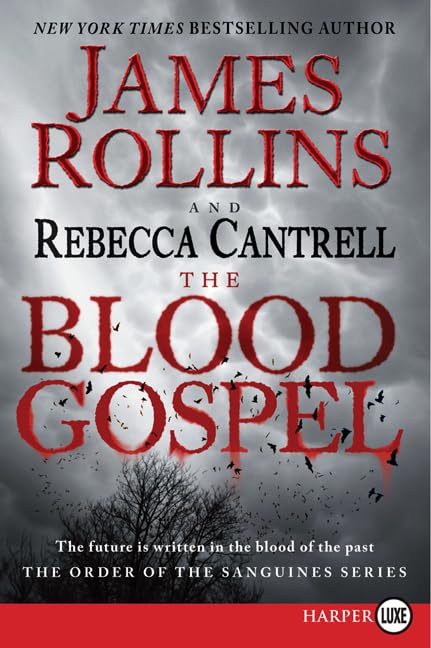 The Blood Gospel: The Order of the Sanguines Series (Order of the Sanguines Series, 1)