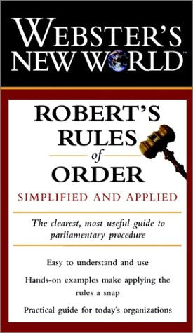 Websters New World Roberts Rules of Order: Simplified and Ap