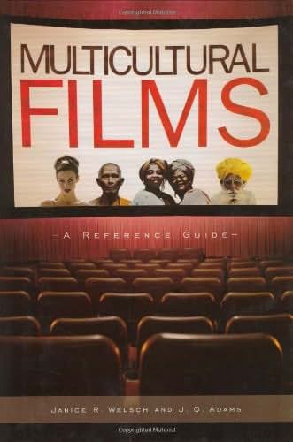 Multicultural Films: A Reference Guide
