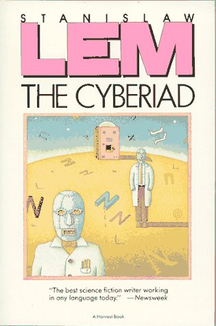 The Cyberiad by Stanislaw Lem