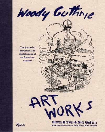 Woody Guthrie Artworks by Brower, Steven