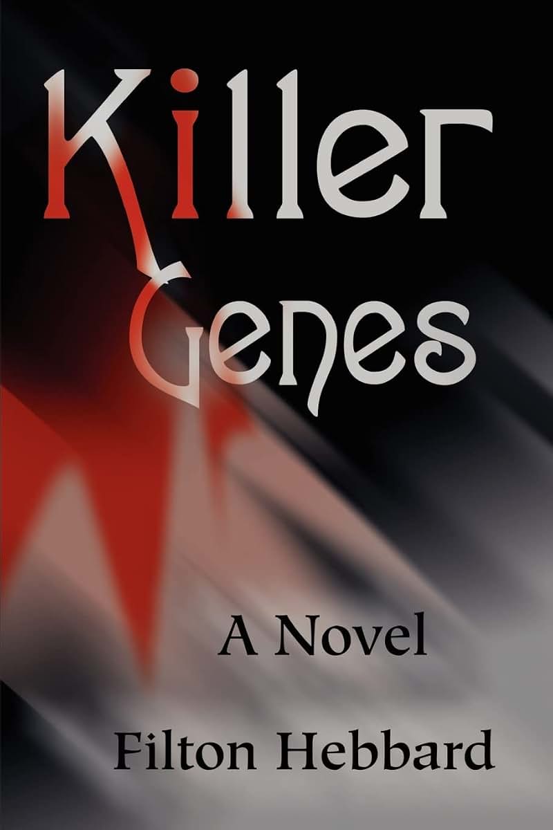 Killer Genes: A Novel
