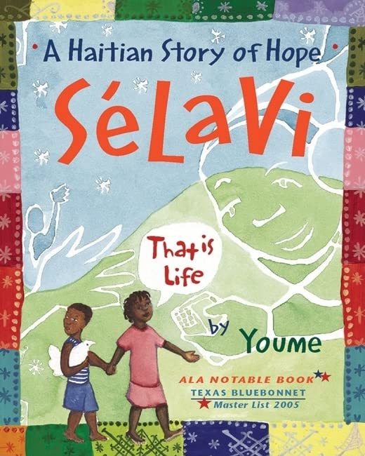 Selavi, That is Life: A Haitian Story of Hope