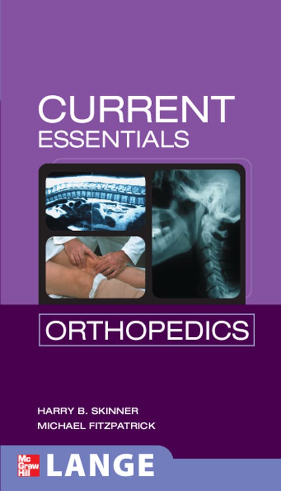 CURRENT Essentials Orthopedics (LANGE CURRENT Essentials) by
