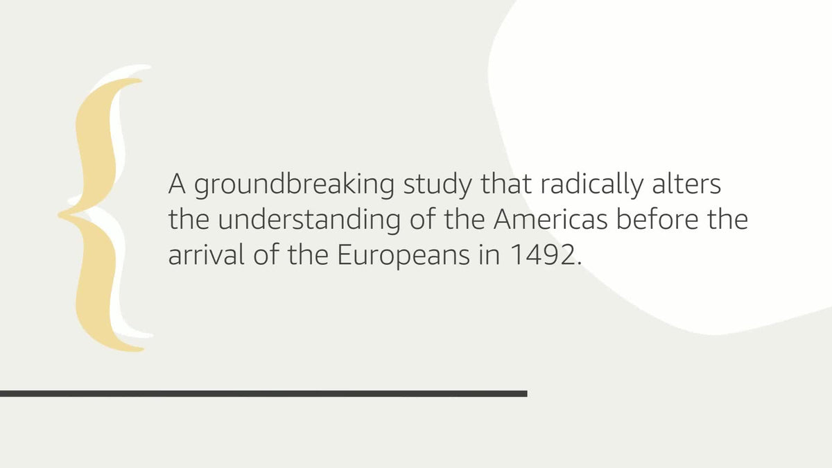 1491: New Revelations of the Americas Before Columbus
