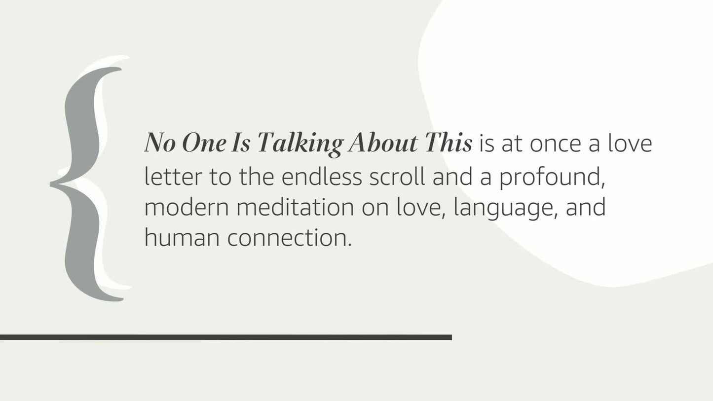 No One Is Talking About This: A Novel