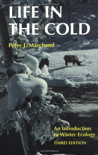 Life in the Cold: An Introduction to Winter Ecology
