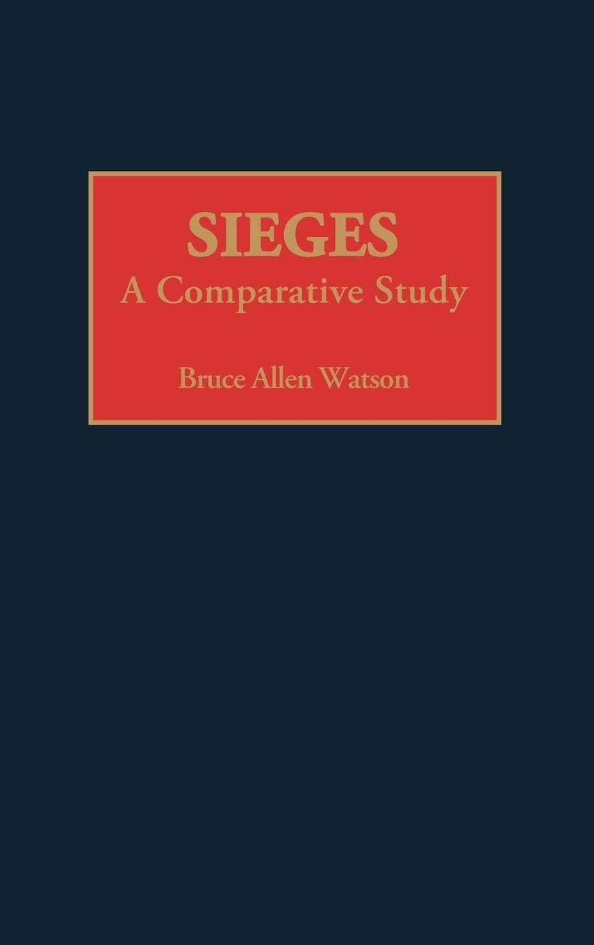 Sieges: A Comparative Study