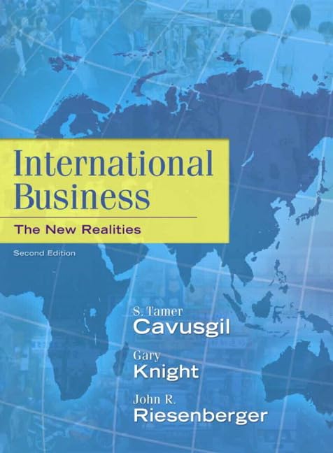 International Business: The New Realities by Cavusgil, S. Ta