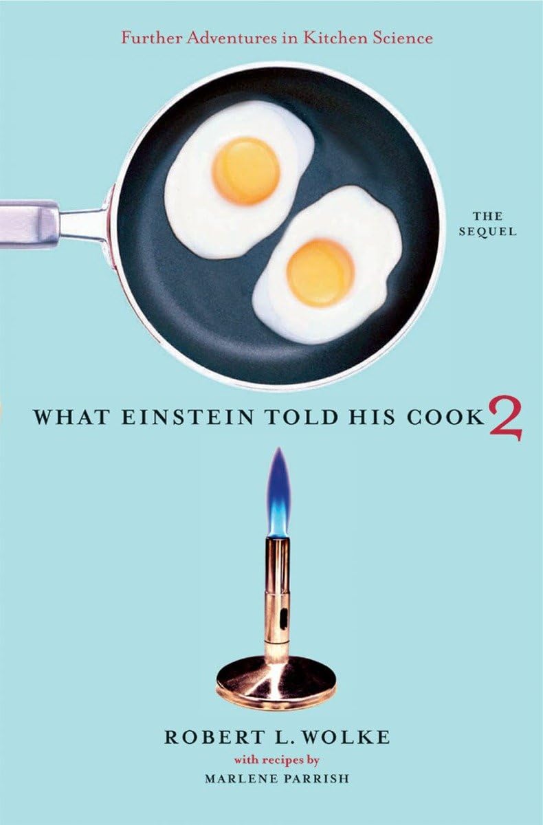 What Einstein Told His Cook 2: The Sequel: Further Adventure