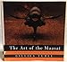The Art Of The Maasai: 300 Newly Discovered Objects and Works of Art (includes 195 photographs, 80 in full color)
