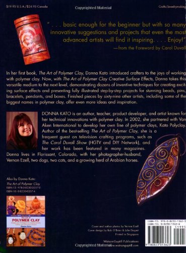 The Art of Polymer Clay Creative Surface Effects: Techniques and Projects Featuring Transfers, Stamps, Stencils, Inks, Paints, Mediums, and More — back cover