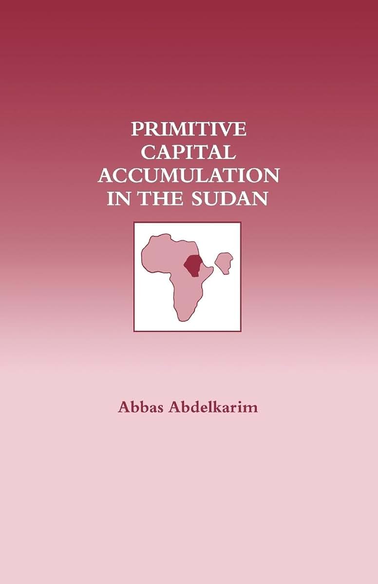 Primitive Capital Accumulation in the Sudan