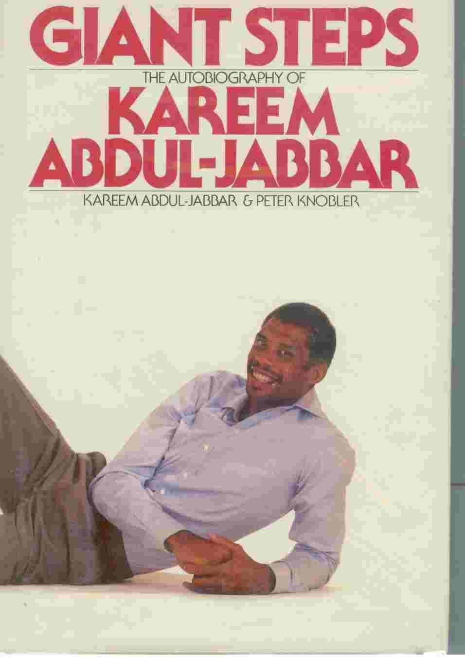 Giant Steps: The Autobiography of Kareem Abdul-Jabbar by Abd