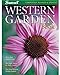Western Garden Book: More than 8,000 Plants - The Right Plants for Your Climate - Tips from Western Garden Experts