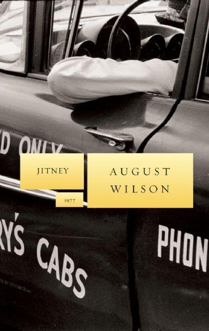 Jitney (August Wilson Century Cycle) by Wilson, August