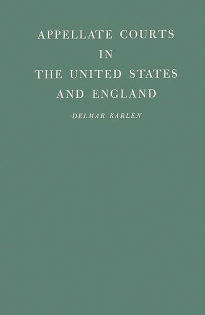 Appellate Courts in the United States and England:
